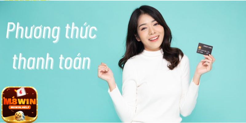 Phương thức thanh toán M8Win - Chuyển khoản ngân hàng