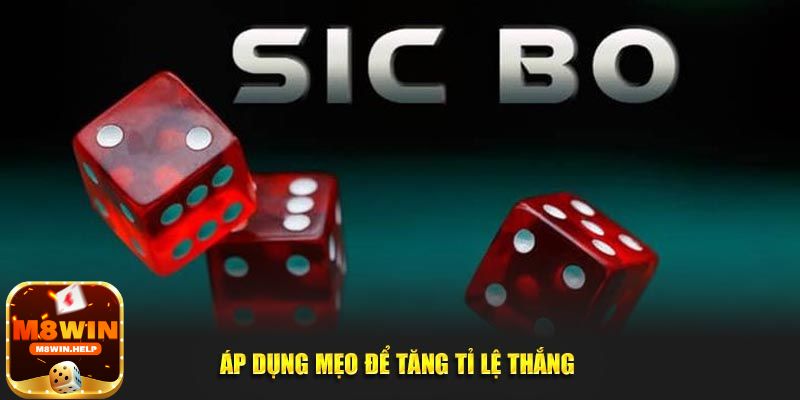 Các mẹo chơi Sicbo M8Win dễ dành chiến thắng