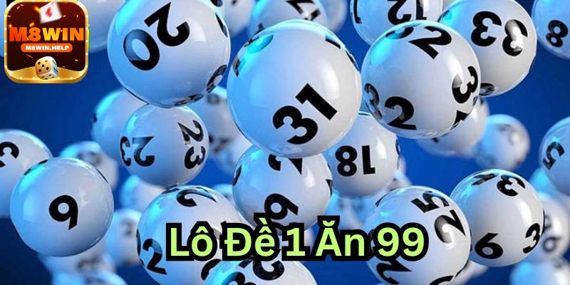 Kinh nghiệm đánh Lô đề M8Win theo tổng đề giải đặc biệt