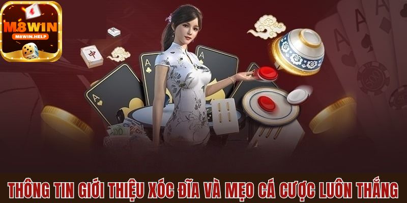 Luật chơi Xóc Đĩa M8Win cơ bản